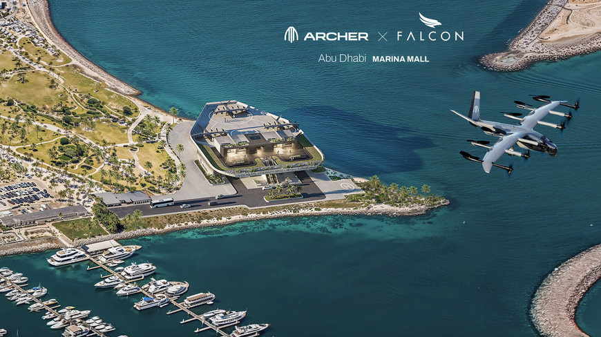 ARCHER AND FALCON AVIATION TO JOINTLY DEVELOP VERTIPORT NETWORK IN DUBAI AND ABU DHABI